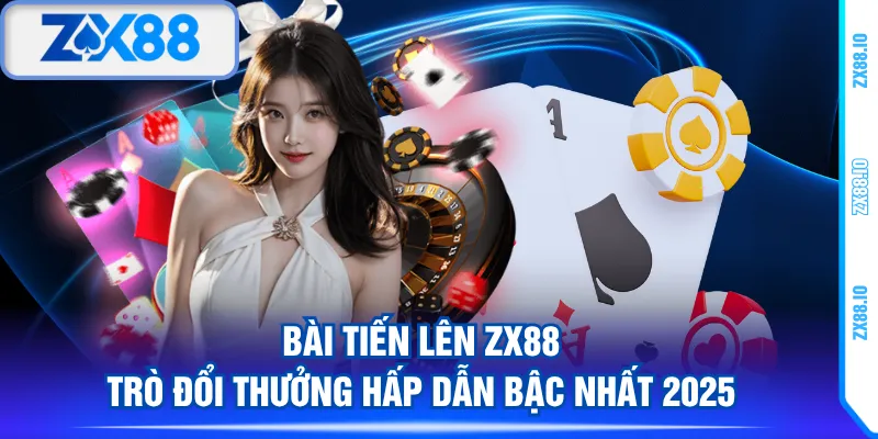 Bài Tiến Lên ZX88