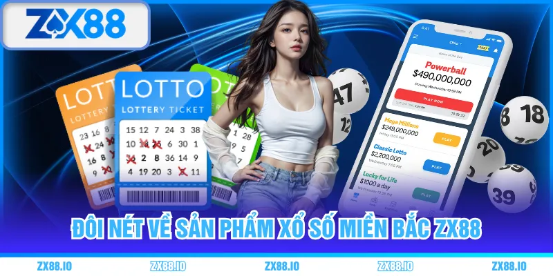Đôi nét về sản phẩm xổ số miền Bắc ZX88
